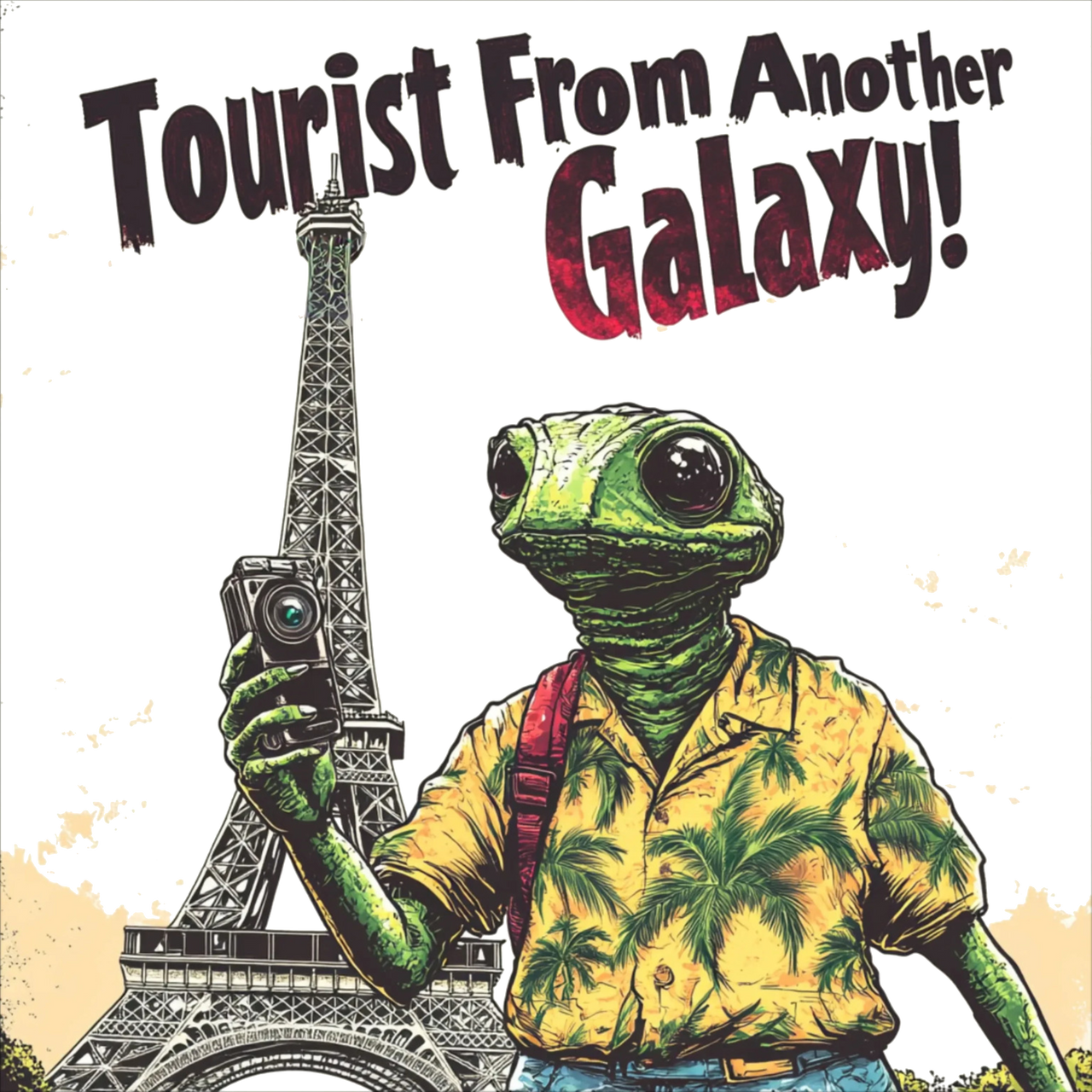 Tourist From Another Galaxy Alien Tee, Alien Tourist T-Shirt - 1 COLOR -