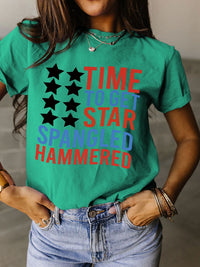 Thumbnail for Full Size - 'Time to get Star Spangle Hammered' Letter Graphic Round Neck Short Sleeve T-Shirt - T - 12 COLORS -