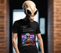 Thumbnail for Alien T-Shirt Alien Quote #21, 