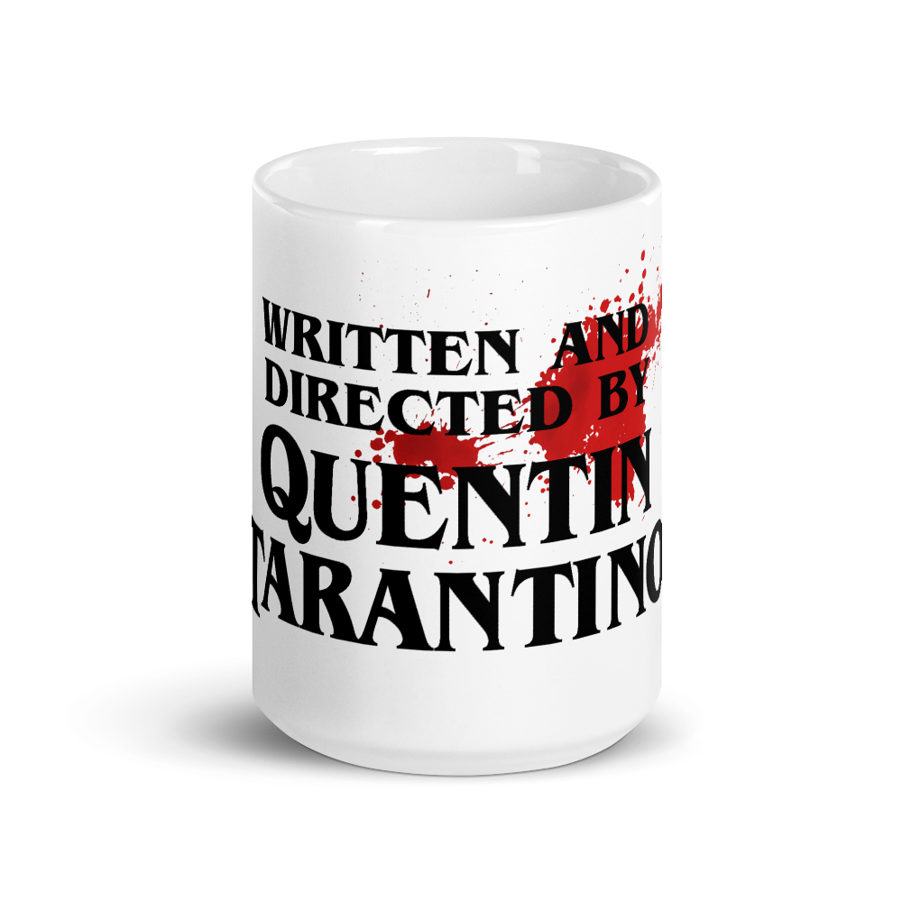 Written and Directed by Quentin Tarantino (Bloodstained) Mug - 2 SIZES - 1 COLOR -