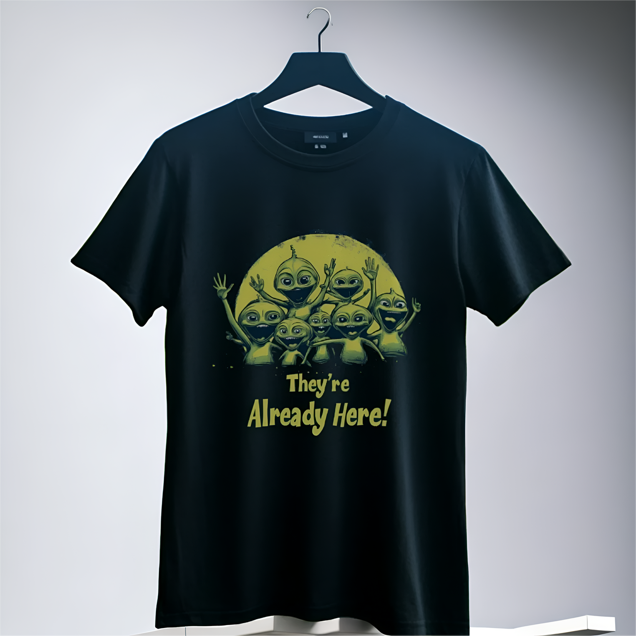 "They're Already Here!", Funny Alien Arrival T-Shirt - 1 COLOR -