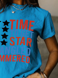 Thumbnail for Full Size - 'Time to get Star Spangle Hammered' Letter Graphic Round Neck Short Sleeve T-Shirt - T - 12 COLORS -