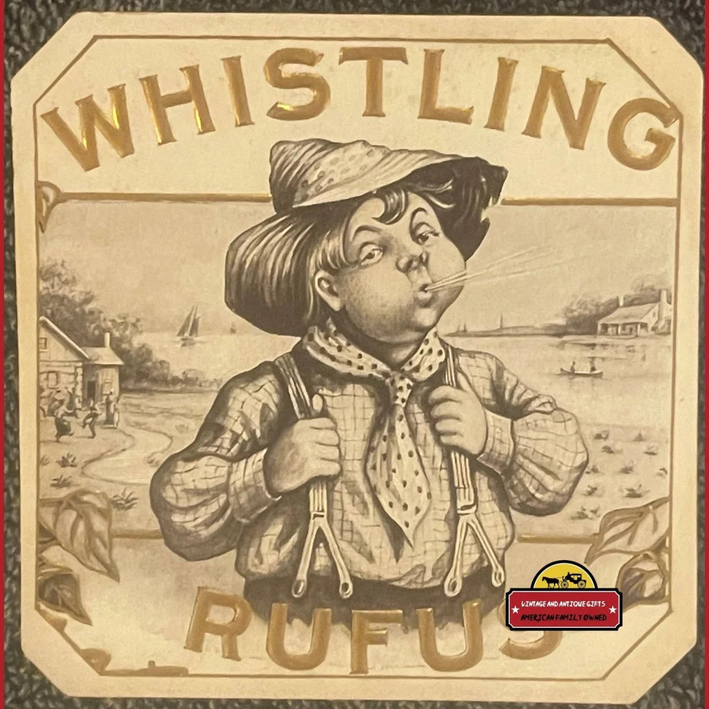 Last One Ever! Rare 1900s Antique Whistling Rufus Embossed Cigar Label, Country Hoedown Song