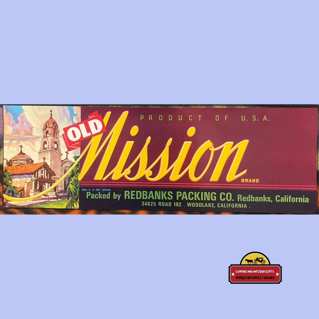 Vintage 1960s Old Mission Crate Label, Redbanks & Woodlake, CA