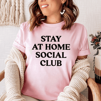 Thumbnail for Stay at Home Social Club T-Shirt - 4 COLORS -