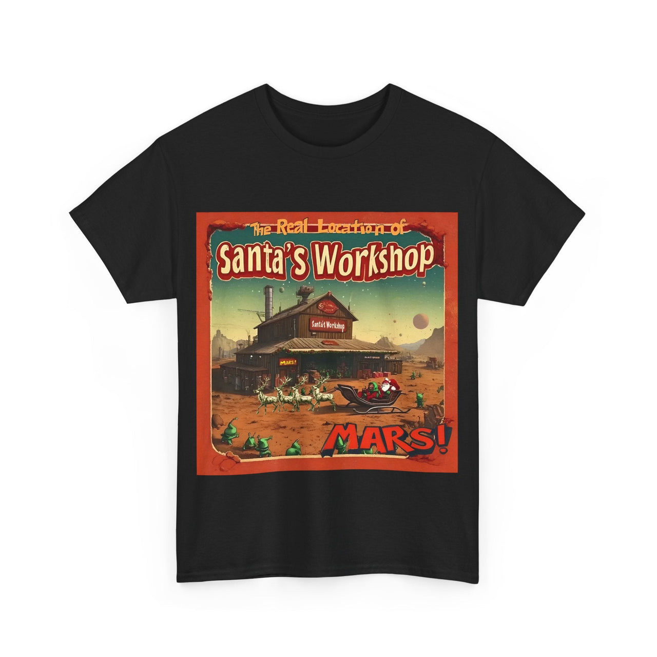 Alien T-Shirt, Santa's Workshop on Mars, Holiday Collection - 2 COLORS -