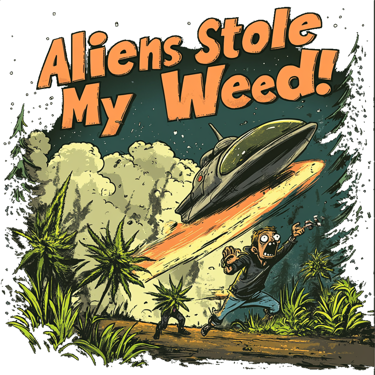 "Aliens Stole My Weed!", Funny Alien T-Shirt - 5 COLORS -