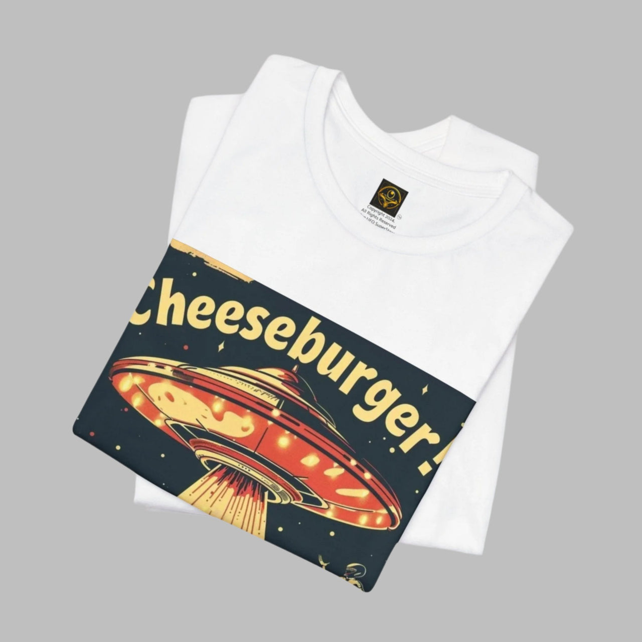 Funny Alien T-Shirt "Cheeseburger....Cheeseburger....Cheeseburger!"  Flying Saucer Tshirt - 7 COLORS -