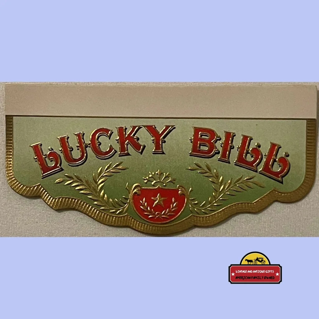 Rare Bundle Antique Vintage Lucky Bill Embossed Cigar Labels 1900s - 1920s