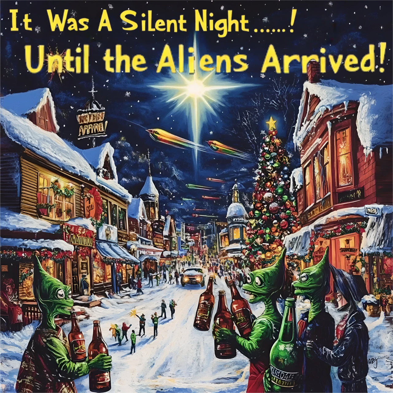 It Was a Silent Night... Until the Aliens Arrived! T-Shirt, Fun Alien Holiday Tee - 2 COLORS -