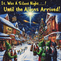 Thumbnail for It Was a Silent Night... Until the Aliens Arrived! T-Shirt, Fun Alien Holiday Tee - 2 COLORS -