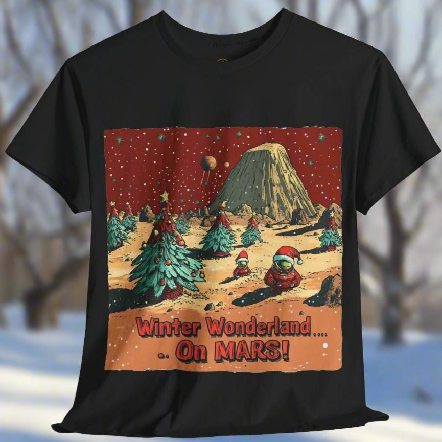 Winter Wonderland ... On MARS! T-Shirt, Mars Tee - 2 COLORS -