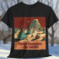 Thumbnail for Winter Wonderland ... On MARS! T-Shirt, Mars Tee - 2 COLORS -