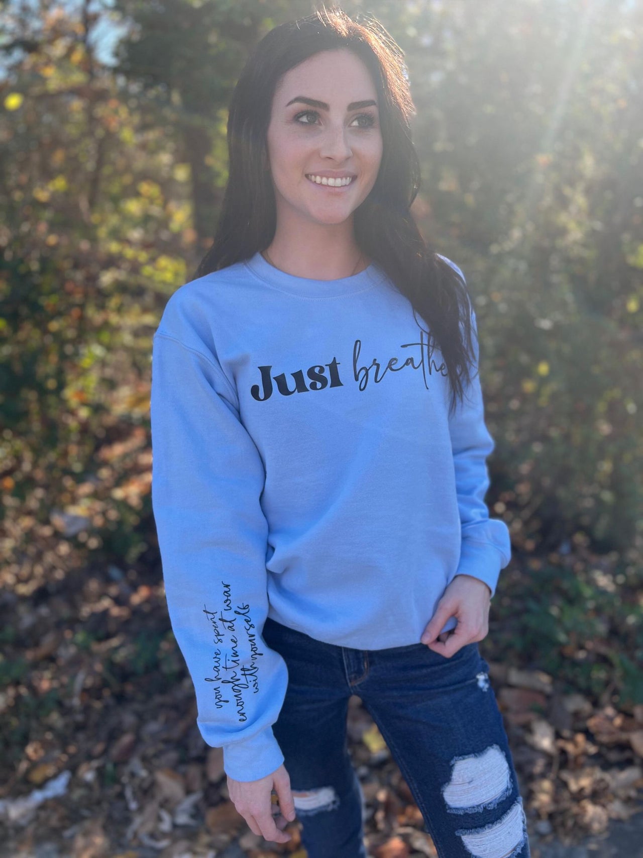 ASK - Just Breathe Sweatshirt - 1 COLOR -