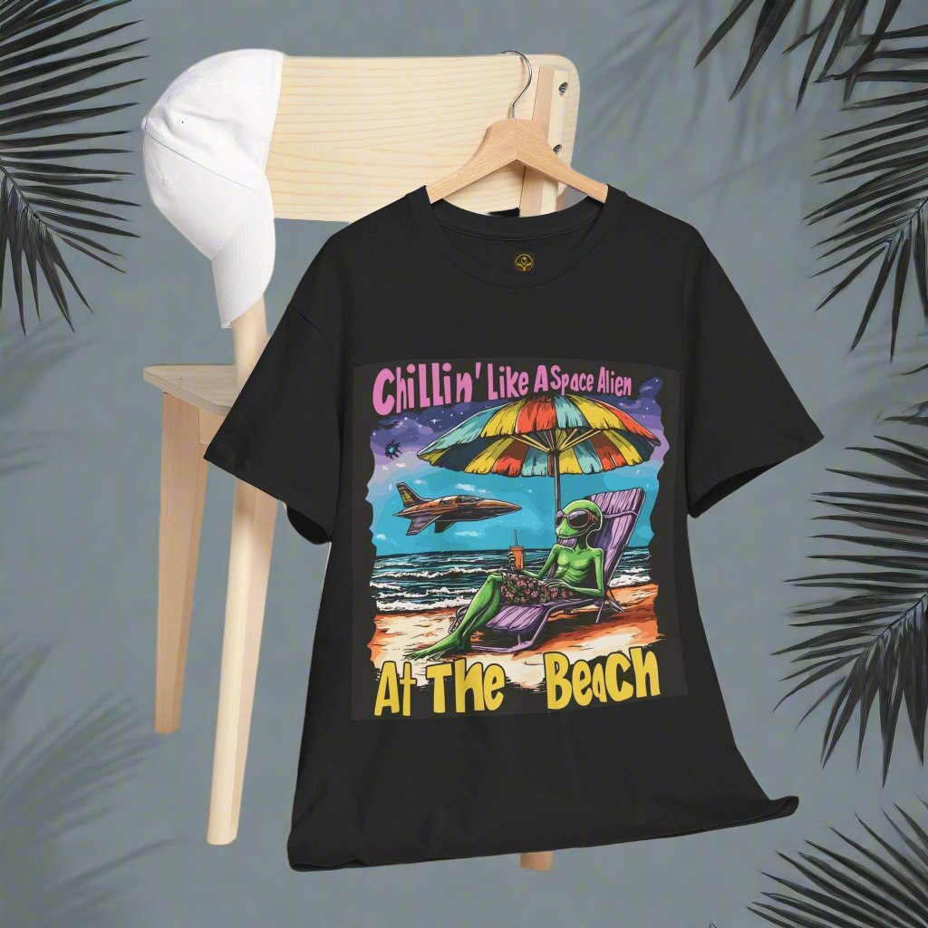 Chillin Like an Alien... At the Beach T-Shirt, Fun Alien Tee Gift - 2 COLORS -