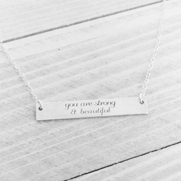 You Are Strong and Beautiful Inspirational Necklace -