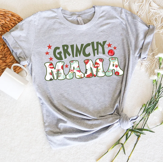 Grinchy Mama T-shirt - 2 COLORS -