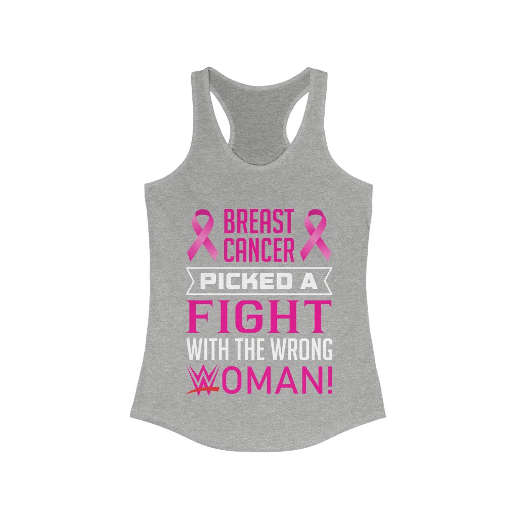 Picked a Fight With the Wrong Woman Breast Cancer Awareness Racerback Tank Top - 2 COLORS -