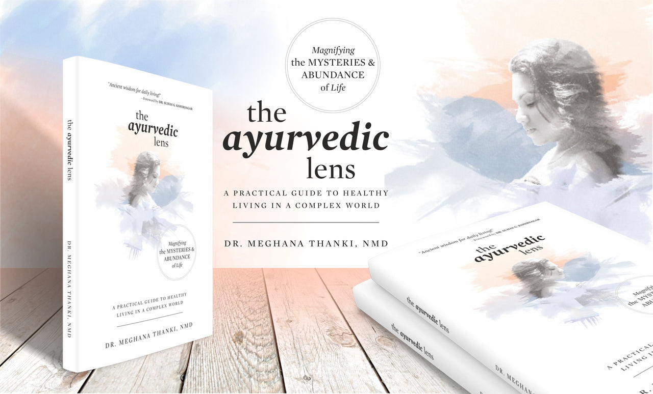 The Ayurvedic Lens: Magnifying the Mysteries & Abundance of Life -