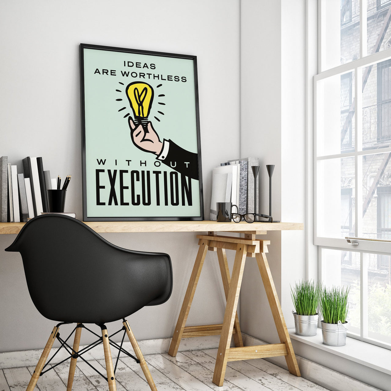 Ideas Without Execution - USA Printed - 4 SIZES -