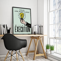 Thumbnail for Ideas Without Execution - USA Printed - 4 SIZES -