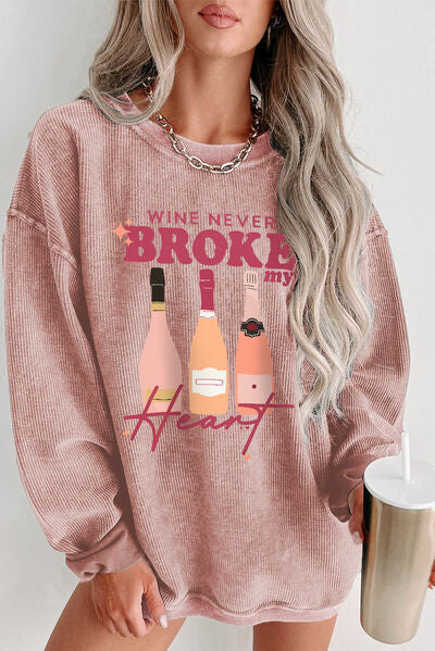 WINE NEVER BROKE MY HEART Round Neck Sweatshirt - T - 1 COLOR -