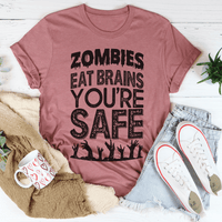 Thumbnail for Zombies Eat Brains You're Safe T-Shirt - 4 COLORS -