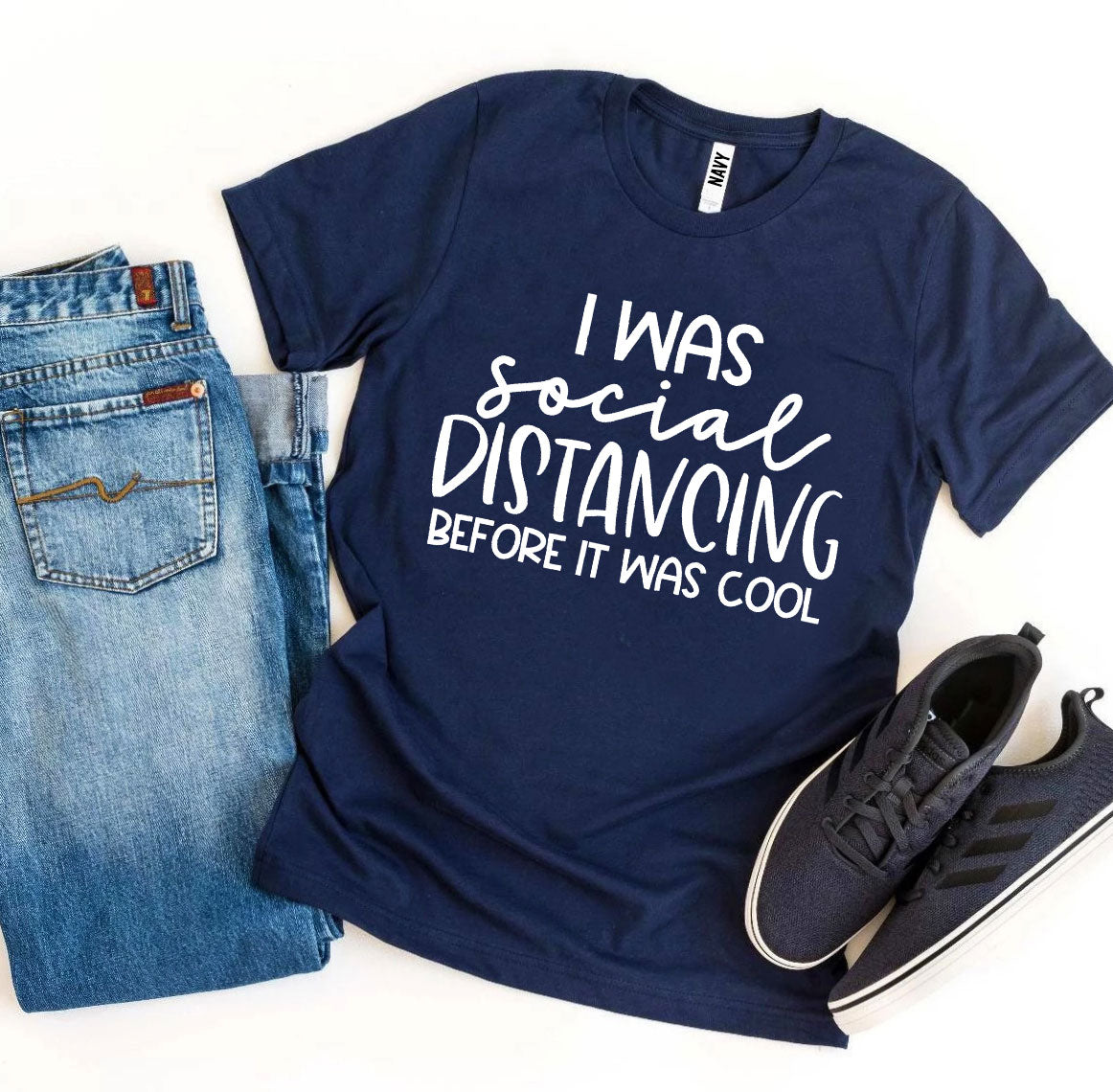 I Was Social Distancing before it was cool T-Shirt - 12 COLORS -