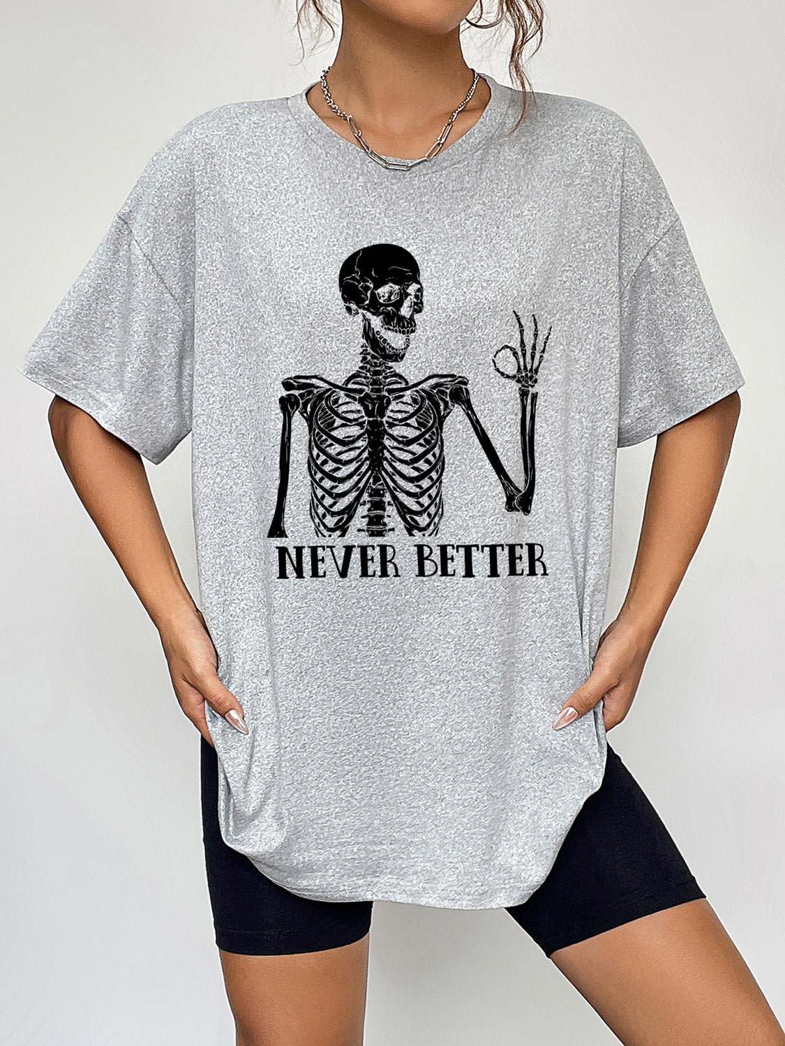 Round Neck Short Sleeve - "Never Better" - Graphic T-Shirt - T - 3 COLORS -