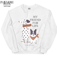 Thumbnail for Sweatshirt - My Friend for Life - 7 COLORS -