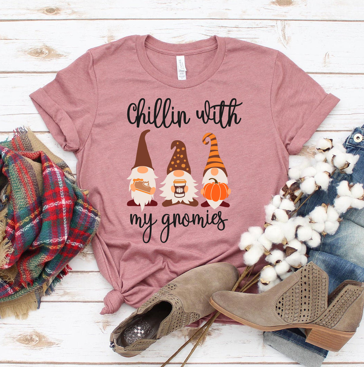 Chillin With My Gnomies T-Shirt - 12 COLORS -