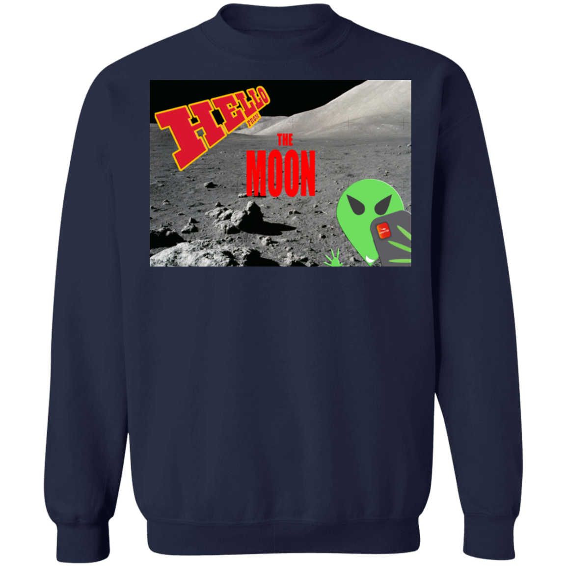 AL - Hello from THE MOON - selfie - postcard - Z65x Crewneck Pullover Sweatshirt - 5 COLORS -