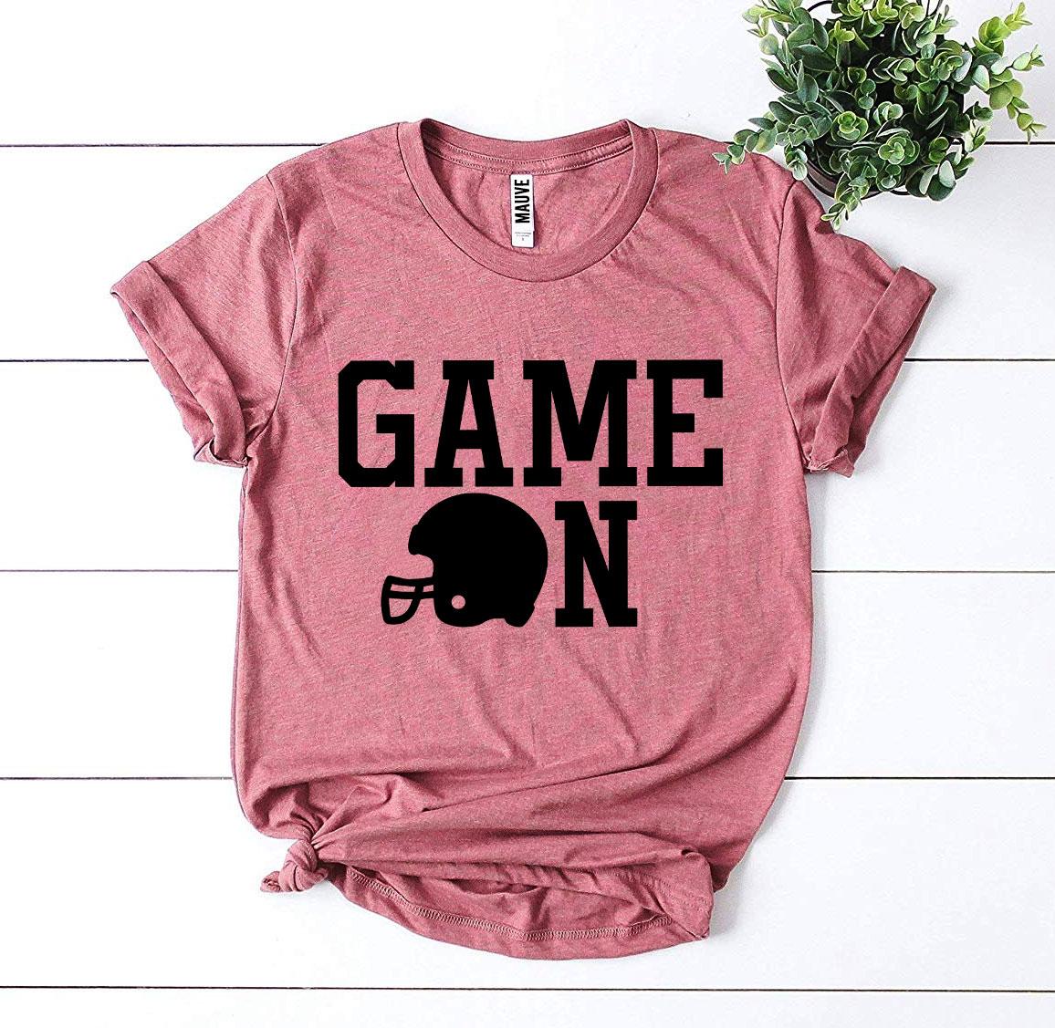 Game on T-Shirt - 12 COLORS -