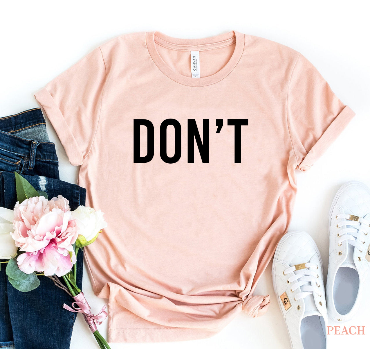 Don't T-Shirt - 11 COLORS -