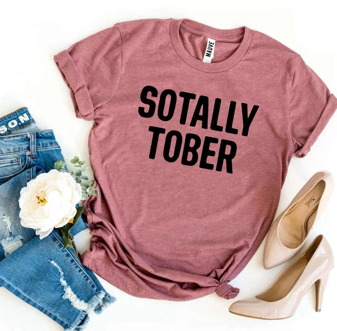 Sotally Tober T-Shirt - 9 COLORS -