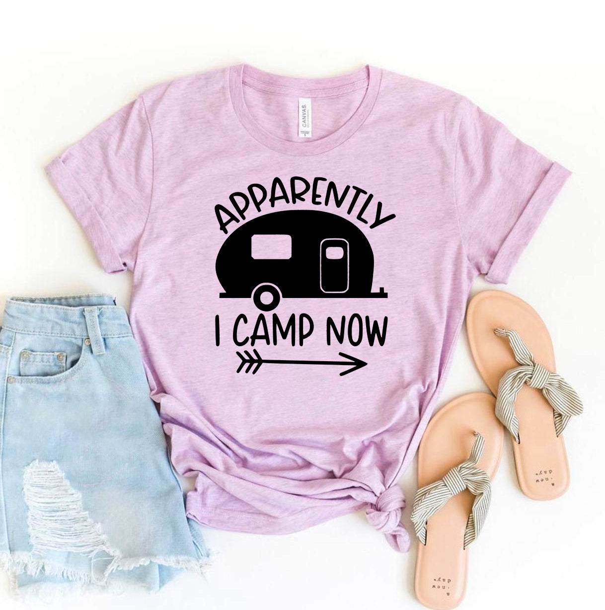 Apparently I Camp Now T-Shirt - 12 COLORS -