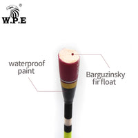 Thumbnail for W.P.E Brand Fishing Float 3pcs/Set Barguzinsky Fir Floats Size 4g/5g/6g 27.5cm/28.5cm Fishing Float Bobber Vertical Buoy Tackle -