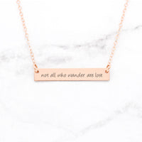 Thumbnail for Not All Who Wander Are Lost - Gold Quote Bar Necklace -